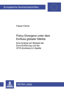 Title: Policy-Divergenz unter dem Einfluss globaler Märkte
