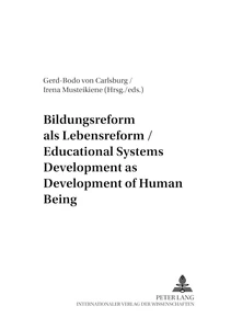 Titel: Bildungsreform als Lebensreform- Educational Systems Development as Development of Human Being