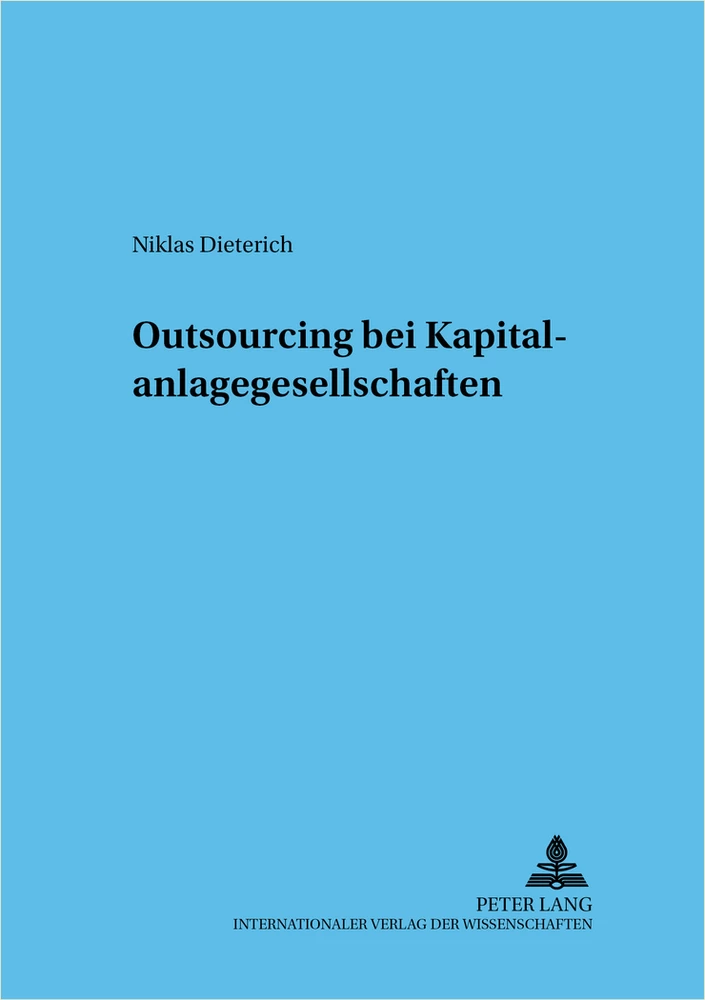 Titel: Outsourcing bei Kapitalanlagegesellschaften