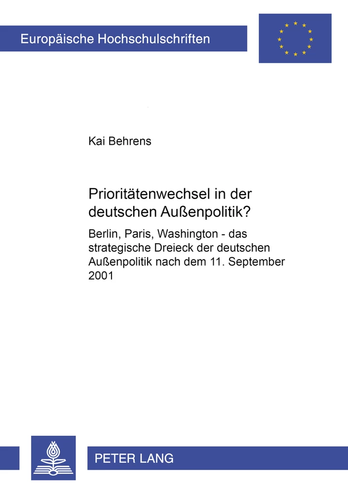 Titel: Prioritätenwechsel in der deutschen Außenpolitik?