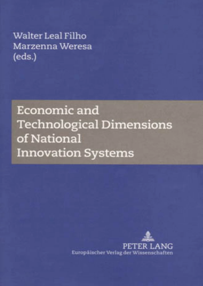 Title: Economic and Technological Dimensions of National Innovation Systems