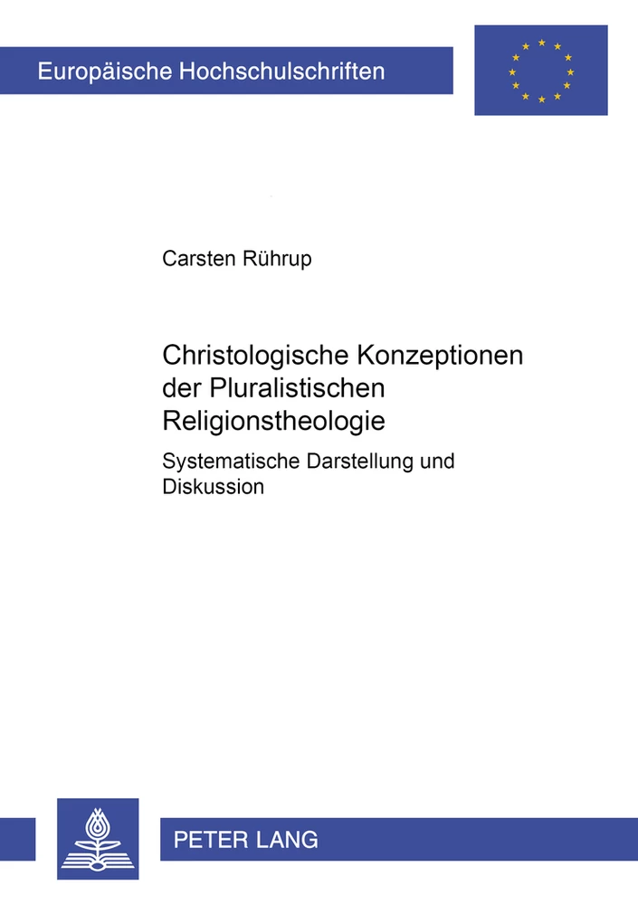 Titel: Christologische Konzeptionen der Pluralistischen Religionstheologie
