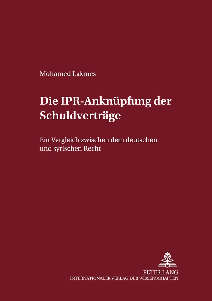 Titel: Die IPR-Anknüpfung der Schuldverträge