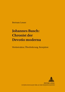 Title: Johannes Busch: Chronist der Devotio moderna