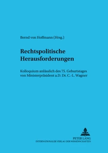 Title: Rechtspolitische Herausforderungen