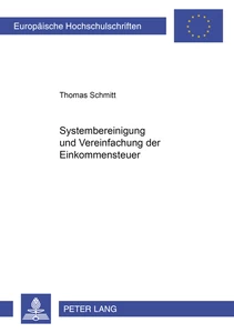 Title: Systembereinigung und Vereinfachung der Einkommensteuer