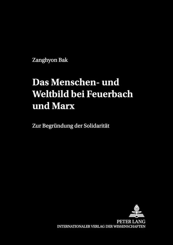 Titel: Das Menschen- und Weltbild bei Feuerbach und Marx