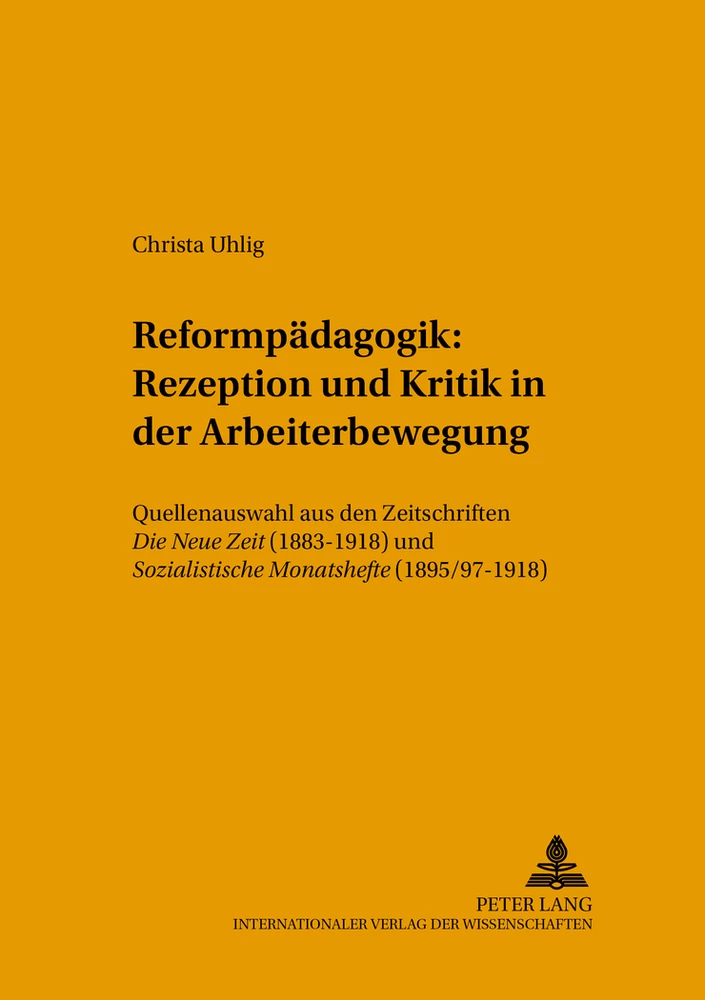 Titel: Reformpädagogik: Rezeption und Kritik in der Arbeiterbewegung