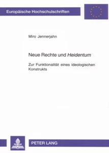 Title: Neue Rechte und «Heidentum»