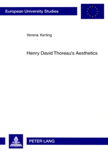 Title: Henry David Thoreau’s Aesthetics