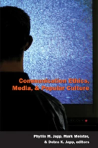 Title: Communication Ethics, Media, and Popular Culture