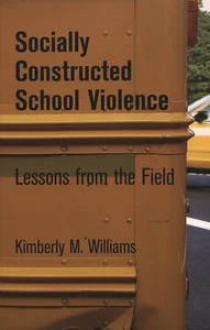 Title: Socially Constructed School Violence