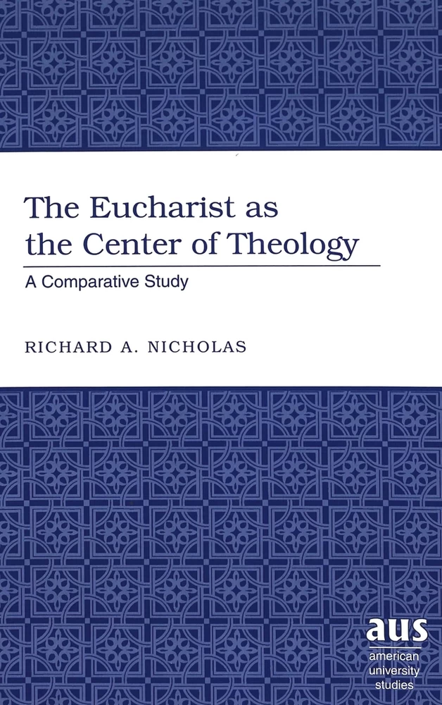 Title: The Eucharist as the Center of Theology