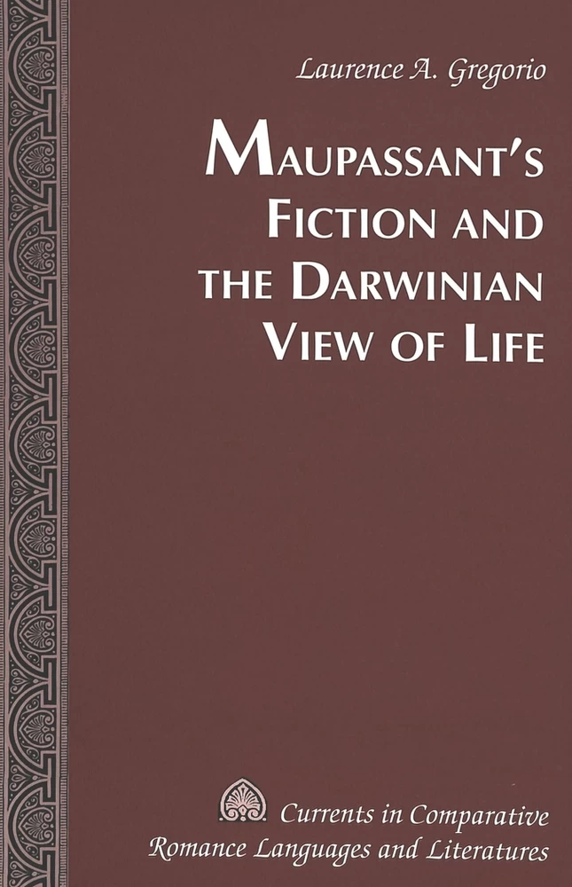 Title: Maupassant’s Fiction and the Darwinian View of Life
