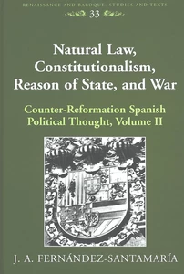 Title: Natural Law, Constitutionalism, Reason of State, and War