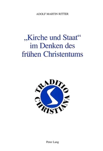 Title: «Kirche und Staat» im Denken des frühen Christentums
