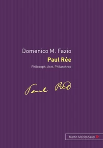 Title: Paul Rée – Philosoph, Arzt, Philantrop