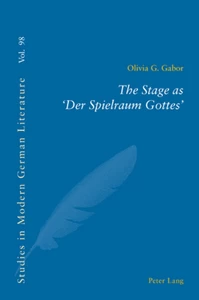 Title: The Stage as ‘Der Spielraum Gottes’