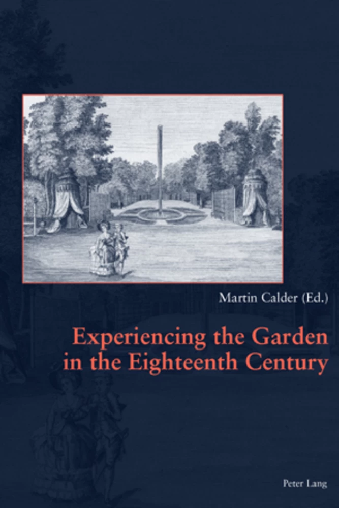 Title: Experiencing the Garden in the Eighteenth Century
