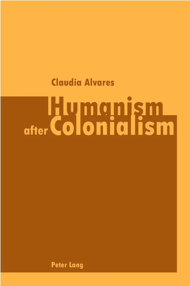 Title: Humanism after Colonialism