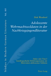 Title: Adoleszente Wehrmachtssoldaten in der Nachkriegsjugendliteratur