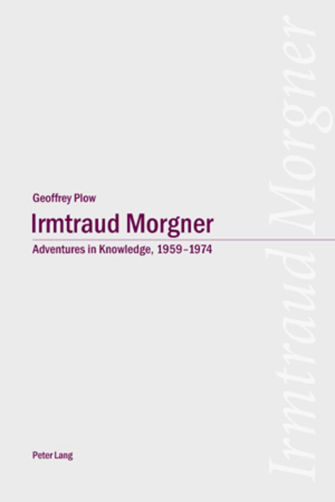 Title: Irmtraud Morgner: Adventures in Knowledge, 1959-1974