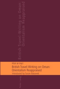 Title: British Travel-Writing on Oman: Orientalism Reappraised
