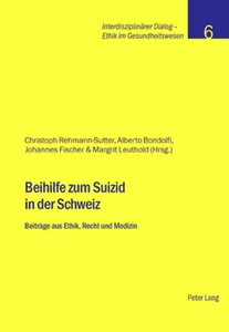 Titel: Beihilfe zum Suizid in der Schweiz