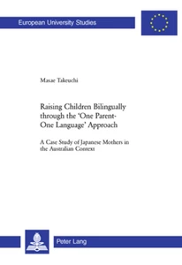 Title: Raising Children Bilingually through the ‘One Parent-One Language’ Approach