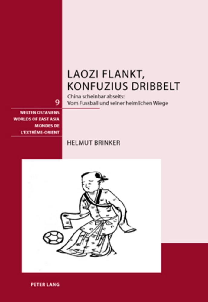 Titel: Laozi flankt, Konfuzius dribbelt