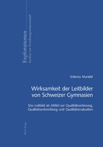 Title: Wirksamkeit der Leitbilder von Schweizer Gymnasien
