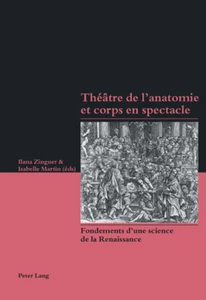 Title: Théâtre de l’anatomie et corps en spectacle