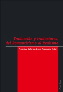 Title: Traducción y traductores, del Romanticismo al Realismo