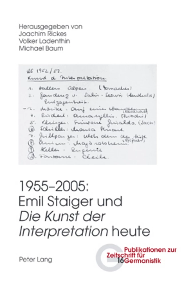 Titel: 1955-2005: Emil Staiger und «Die Kunst der Interpretation» heute