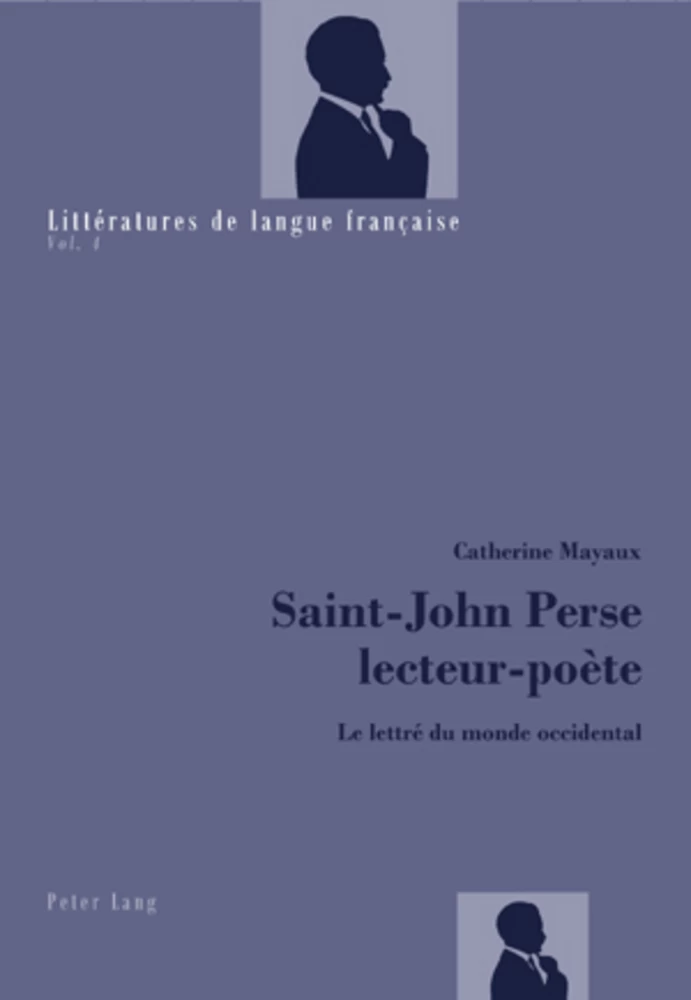 Titre: Saint-John Perse lecteur-poète