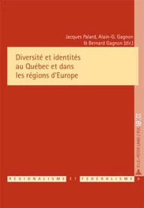 Titre: Diversité et identités au Québec et dans les régions d’Europe