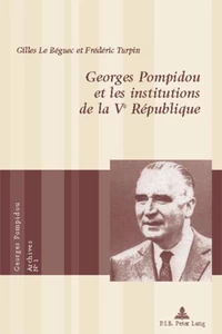 Titre: Georges Pompidou et les institutions de la Ve République