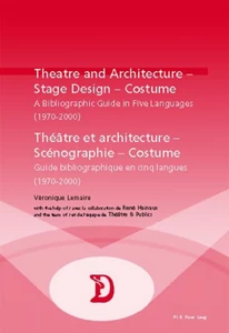 Title: Theatre and Architecture – Stage Design – Costume / Théâtre et architecture – Scénographie – Costume