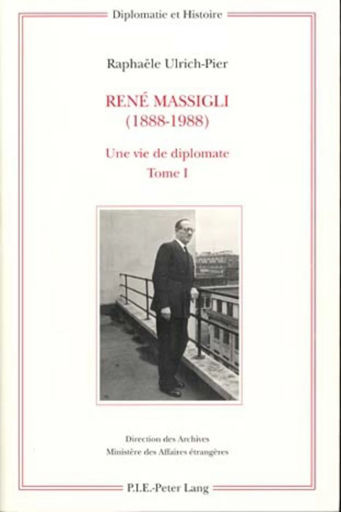 Titre: René Massigli (1888-1988)