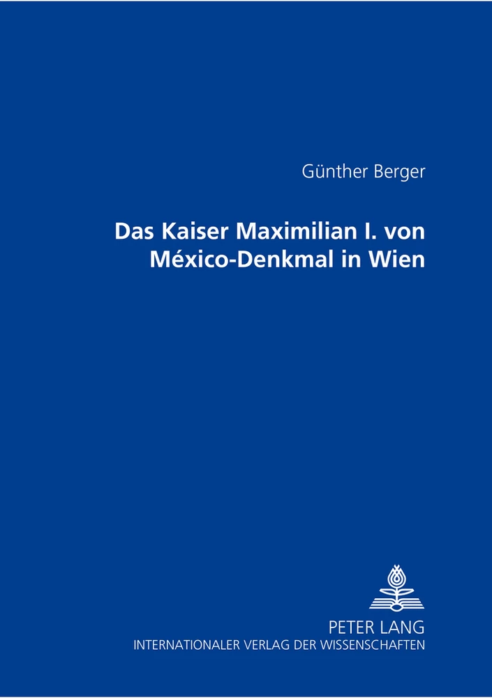 Titel: Das Kaiser Maximilian I. von México-Denkmal in Wien