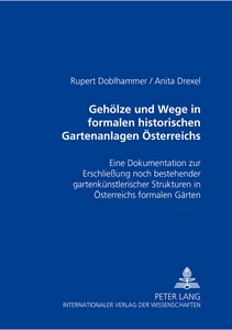 Titel: Gehölze und Wege in formalen historischen Gartenanlagen Österreichs