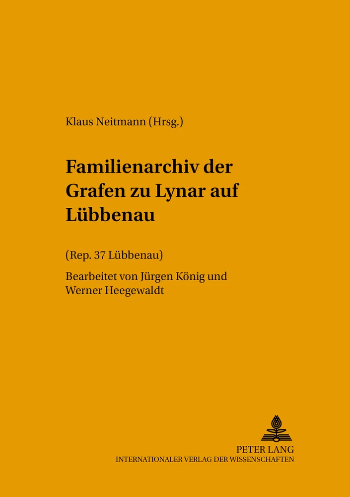 Titel: Familienarchiv der Grafen zu Lynar auf Lübbenau