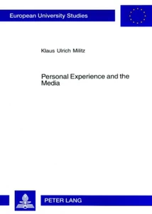 Title: Personal Experience and the Media