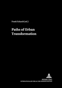 Title: Paths of Urban Transformation