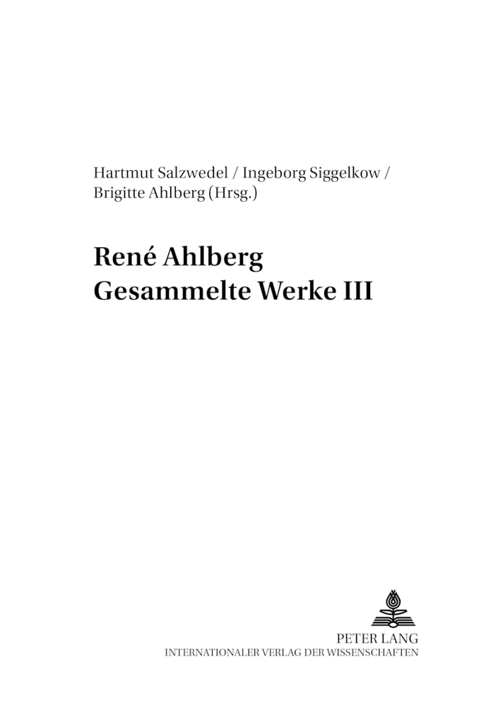 Titel: René Ahlberg- Gesammelte Werke III