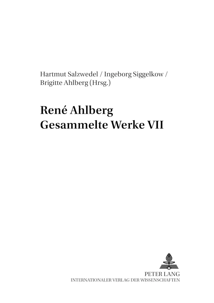 Title: René Ahlberg- Gesammelte Werke VII