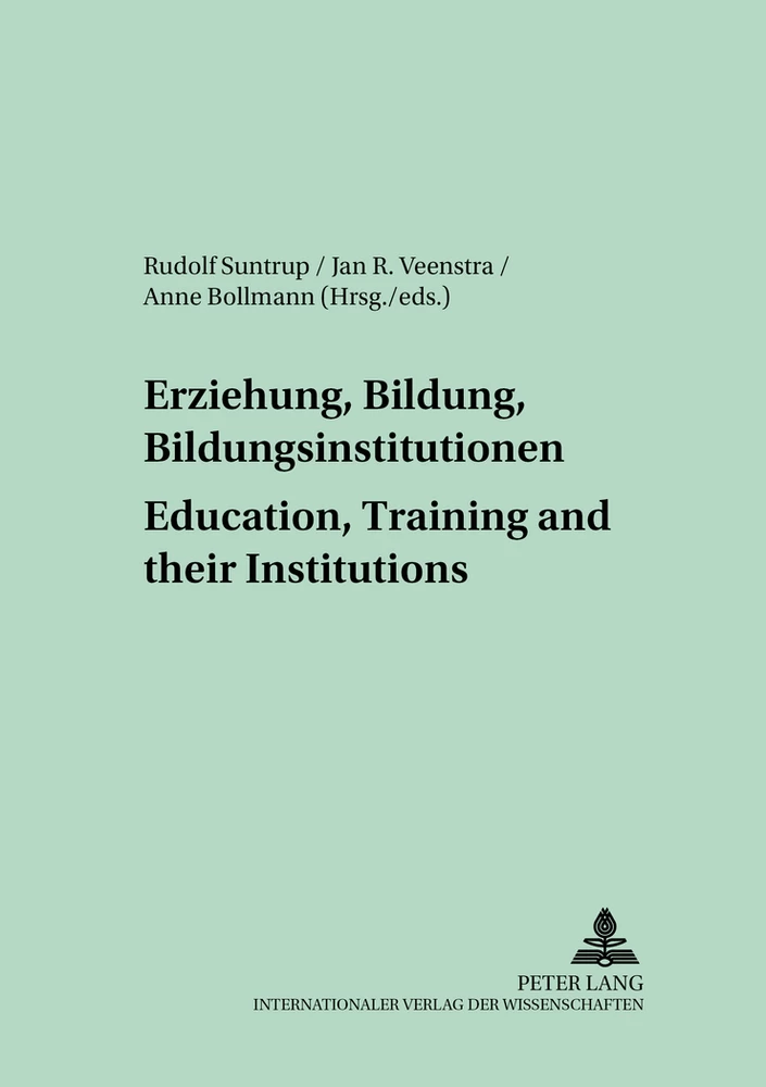 Titel: Erziehung, Bildung, Bildungsinstitutionen – Education, Training and their Institutions