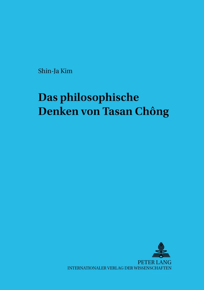 Title: Das philosophische Denken von Tasan Chŏng
