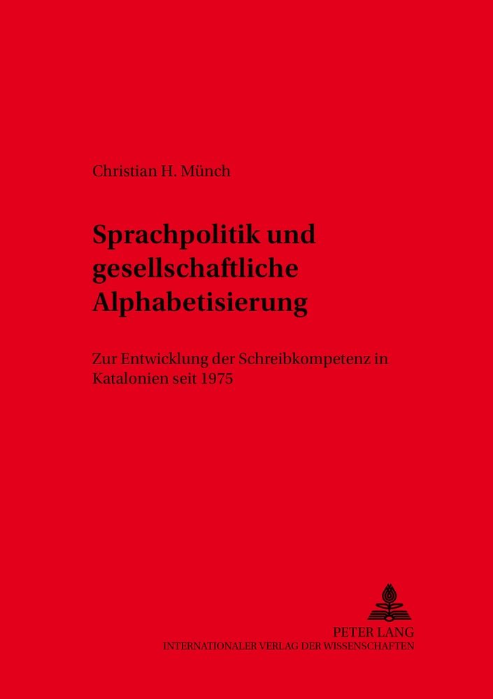 Titel: Sprachpolitik und gesellschaftliche Alphabetisierung