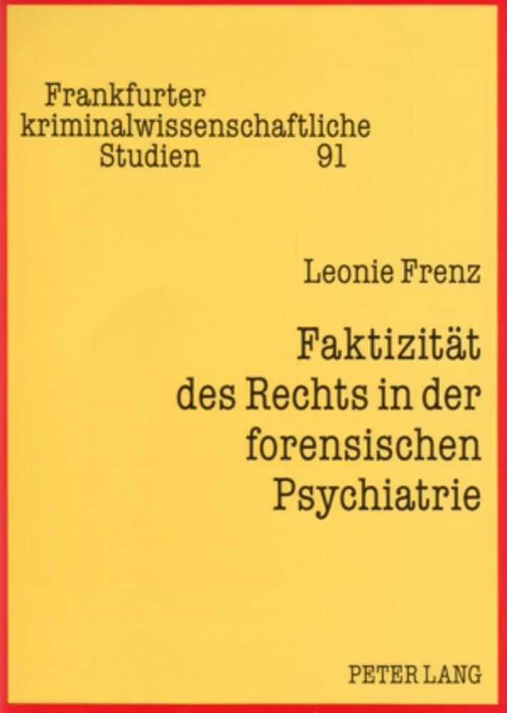 Titel: Faktizität des Rechts in der forensischen Psychiatrie